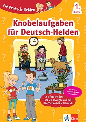 Die Deutsch-Helden Knobelaufgaben für Deutsch-Helden 1. Klasse - Grundschule. Klett Lerntraining, 2019.