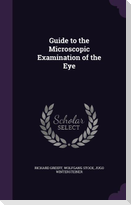 Guide to the Microscopic Examination of the Eye