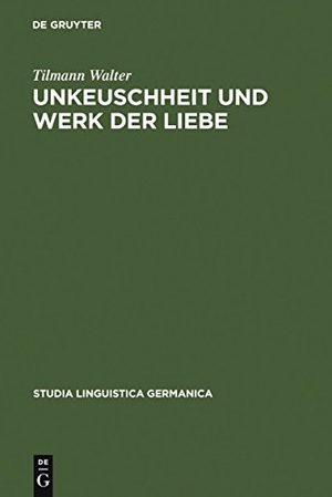 Walter, Tilmann. Unkeuschheit und Werk der Liebe - Diskurse über Sexualität am Beginn der Neuzeit in Deutschland. De Gruyter, 1998.