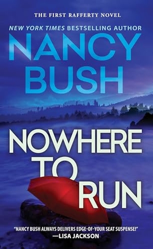 Bush, Nancy. Nowhere to Run. Kensington Publishing, 2024.