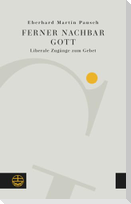 Ferner Nachbar Gott