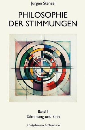 Stenzel, Jürgen. Philosophie der Stimmungen. Königshausen & Neumann, 2026.