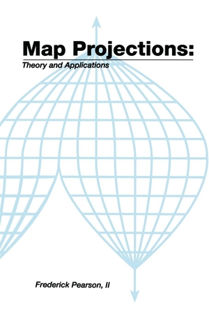 Pearson. Map Projectionstheory and Applications. CRC Press, 2020.