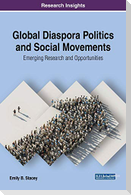 Global Diaspora Politics and Social Movements