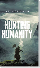 Hunting Humanity