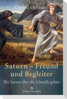 Saturn - Freund und Begleiter