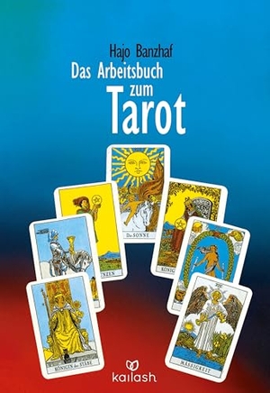 Banzhaf, Hajo. Das Arbeitsbuch zum Tarot. Kailash, 2003.