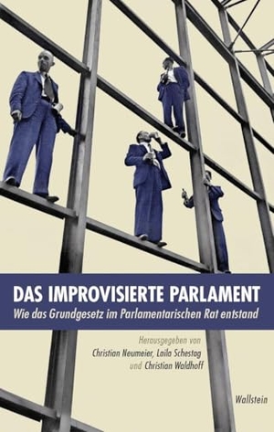 Neumeier, Christian / Laila Schestag et al (Hrsg.). Das improvisierte Parlament - Wie das Grundgesetz im Parlamentarischen Rat entstand. Wallstein Verlag GmbH, 2026.