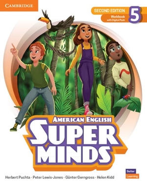Puchta, Herbert / Lewis-Jones, Peter et al. Super Minds Level 5 Workbook with Digital Pack American English. Cambridge University Press, 2022.