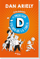 El Profesor D Escapa de la Tarea (Cómic) / Professor D Takes Control (Comic Book)