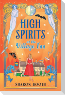 High Spirits at The Village Inn