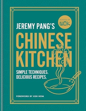 Pang, Jeremy. School of Wok: Jeremy Pang's Chinese Kitchen - Simple techniques and recipes to enjoy delicious Chinese food at home. Octopus Publishing Group, 2026.