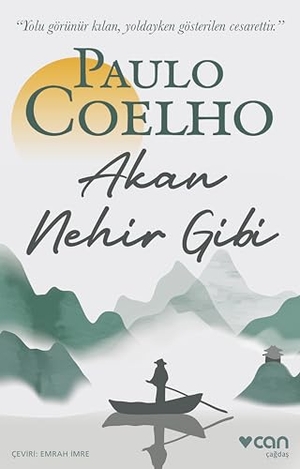 Coelho, Paulo. Akan Nehir Gibi. Can Yayinlari, 2025.