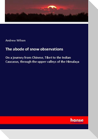 The abode of snow observations
