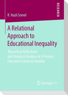A Relational Approach to Educational Inequality