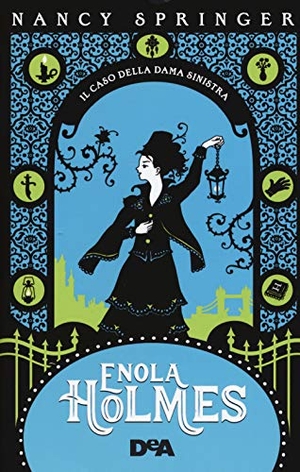 Springer, Nancy. Il caso della dama sinistra. Enola Holmes. Vol. 2. De Agostini, 2020.