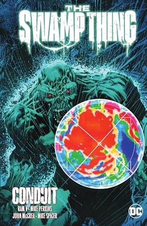 V, Ram. The Swamp Thing Volume 2: Conduit. DC Comics, 2022.