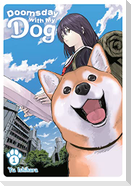 Doomsday with My Dog, Vol. 1