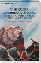 The Queer Caribbean Speaks
