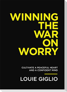 Winning the War on Worry