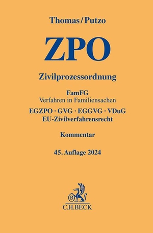 Thomas, Heinz / Putzo, Hans et al. Zivilprozessordnung - FamFG Verfahren in Familiensachen, EGZPO, GVG, EGGVG, VDuG, EU-Zivilverfahrensrecht. C.H. Beck, 2024.