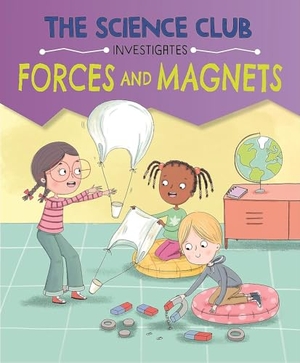 Auld, Mary. The Science Club Investigates - Forces and Magnets. Orion, 2026.