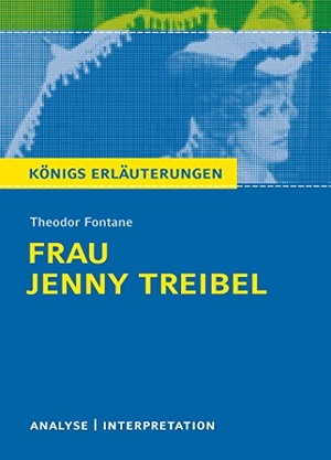 Fontane, Theodor. Frau Jenny Treibel. Textanalyse und Interpretation - Alle erforderlichen Infos zum Autor, Werk, Epoche, Aufbau,      ausführliche Inhaltsangabe, Personenkonstellation, plus Musteraufgaben      mit Lösungsansätzen, für Abitur, Klausur und Referat.. Bange C. GmbH, 2011.
