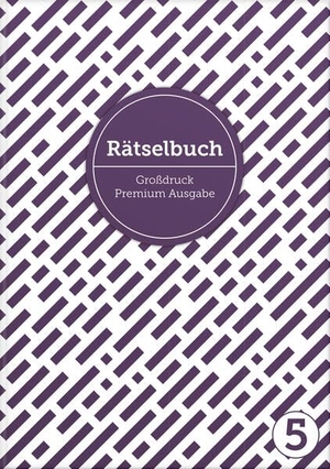 Heisenberg, Sophie. Deluxe Rätselbuch Band 5. XL Rätselbuch in Premium Ausgabe für ältere Leute, Senioren, Erwachsene und Rentner im DIN A4-Format mit extra großer Schrift. - Rätselblock inkl. Lösungen. Kreuzworträtsel, Sudoku, Stradoku, Rätselpyramide, Schwedenrätsel, uvm. Raetselblock mit Kreuzwortraetsel für Erwachsene in Großdruck. NOVA MD, 2020.