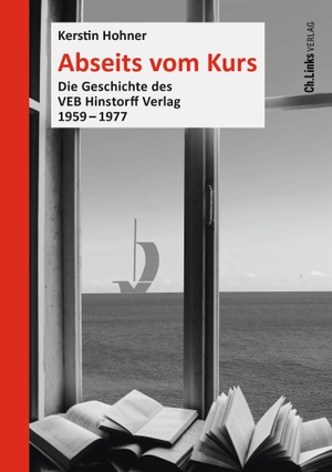 Hohner, Kerstin. Abseits vom Kurs - Die Geschichte des VEB Hinstorff Verlag 1959-1977. Christoph Links Verlag, 2022.