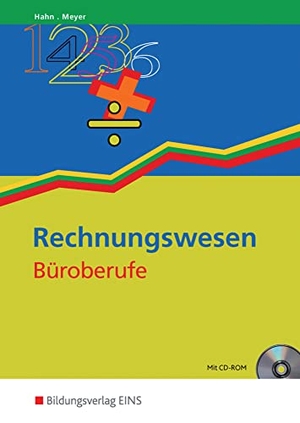 Hahn, Hans / Helge Meyer. Rechnungswesen  Büroberufe - Lehr-/Fachbuch. Westermann Berufl.Bildung, 2013.