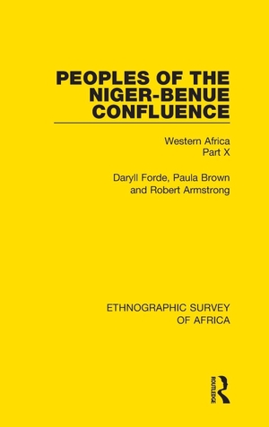 Forde, Daryll / Brown, Paula et al. Peoples of the Niger-Benue Confluence (the Nupe. the Igbira. the Igala. the Idioma-Speaking Peoples) - Western Africa Part X. Taylor & Francis, 2017.