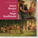 Anton Burger und Hugo Kauffmann