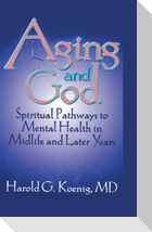 Aging and God