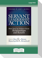Servant Leadership in Action