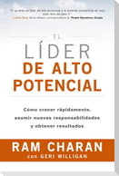 El Líder de Alto Potencial (the High-Potential Leader Spanish Edition)