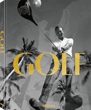 Maiwald, Stefan. GOLF - A Tribute to Golf's Finest Destinations, Gear, and Icons. teNeues Verlag GmbH, 2026.