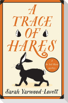 A Trace of Hares