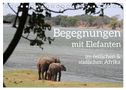 begegnungen - elefanten im südlichen afrika (Tischkalender 2024 DIN A5 quer), CALVENDO Monatskalender