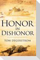 Honor In Dishonor