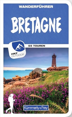 Will, Michael. Bretagne Wanderführer - Mit 55 Touren und Outdoor App. Kümmerly und Frey, 2020.