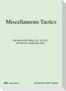Miscellaneous Tactics