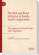 The Belt and Road Initiative in South¿South Cooperation