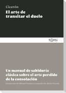 Arte de Transitar El Duelo, El