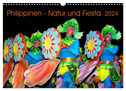 Philippinen - Natur und Fiesta (Wandkalender 2024 DIN A3 quer), CALVENDO Monatskalender