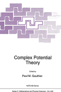Complex Potential Theory