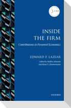 Inside the Firm: Contributions to Personnel Economics