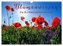 Blumenwiesen ¿ ein blütenzauberhaftes Jahr (Wandkalender 2024 DIN A3 quer), CALVENDO Monatskalender