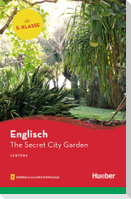 The Secret City Garden
