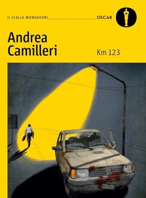 Camilleri, Andrea. Km 123. Mondadori, 2024.