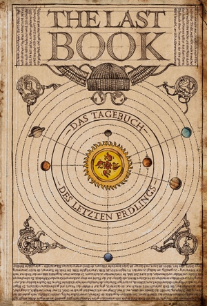 Hungry Minds / Howell, Jonah et al. The Last Book - Das Tagebuch des letzten Erdlings. Naumann & Göbel Verlagsg., 2026.